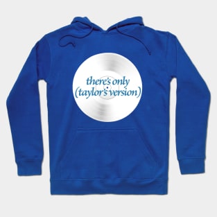 Only Taylor’s version Hoodie